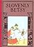 Slovenly Betsy by Henry Hoffmann Slovenly Betsy by Henry Hoffmann