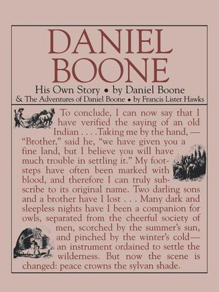 Daniel Boone: His Own Story (Applewood Books)