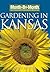 Month-By-Month Gardening in Kansas