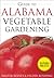 The Guide to Alabama Vegetable Gardening by Walter Reeves