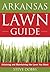 Arkansas Lawn Guide: Attain...