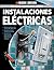 La Guia Completa sobre Instalaciones Electricas
