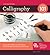 Calligraphy 101 by Jeaneen Gauthier Calligraphy 101 by Jeaneen Gauthier