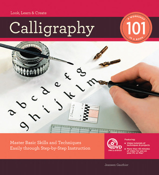 Calligraphy 101: Master Basic Skills and Techniques Easily through Step-by-Step Instruction (Spiral-bound)