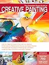 The Complete Photo Guide to Creative Painting The Complete Photo Guide to Creative Painting