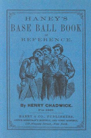 Haney's Base Ball Book of Reference (Applewood Books)