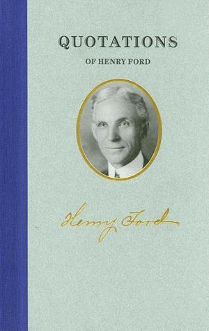 Quotations of Henry Ford