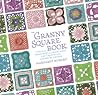 The Granny Square Book by Margaret Hubert