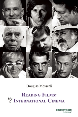 Reading Film: My International Cinema (Green Integer)