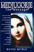 Medjugorje: The Message