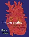 The Wet Engine: E...