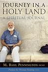 Journey in a Holy Land by M. Basil Pennington Journey in a Holy Land by M. Basil Pennington