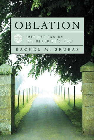 Oblation: Meditations on St. Benedict's Rule (Paperback)