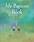 My Baptism Book by Sophie Piper