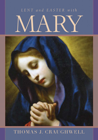 Lent and Easter With Mary (Hardcover)