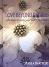 Love Beyond Degree