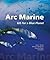 Arc Marine: GIS for a Blue Planet