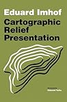 Cartographic Relief Presentation (Esri Press Classics) Cartographic Relief Presentation (Esri Press Classics)