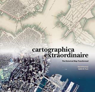 Cartographica Extraordinaire: The Historical Map Transformed (Hardcover)