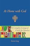 At Home with God:...