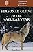 Seasonal Guide to the Natur...