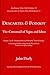 Descartes & Poinsot: The Crossroad of Signs and Ideas (Postmodernity in Philosophy Poinsot Trilogy: Contrasting the Way of Signs to the Way of Ideas, Semiotics to Epistemology, Vol. 2)