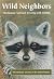 Wild Neighbors: The Humane ...