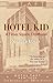 Hotel Kid by Stephen      Lewis