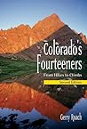 Colorado's Fourteeners: From Hikes to Climbs