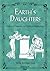 Earth's Daughters: Stories of Women in Classical Mythology