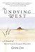 The Undying West: A Chronic...