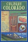 Culinary Colorado: The Ultimate Food Lover's Guide