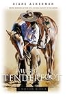 Twilight of the Tenderfoot: A Western Memoir
