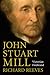 John Stuart Mill: Victorian Firebrand
