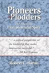 Pioneers and Plodders: The American Entreprenurial Spirit