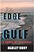 The Edge of the Gulf