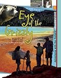 Yellowstone: Eye of the Grizzly