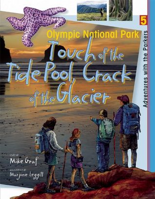 Olympic: Touch of the Tidepool, Crack of the Glacier
