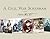 A Civil War Scrapbook: I Was There Too!