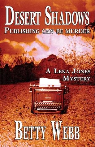 Desert Shadows (A Lena Jones Mystery #3)