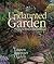 The Undaunted Garden by Lauren Springer Ogden The Undaunted Garden by Lauren Springer Ogden