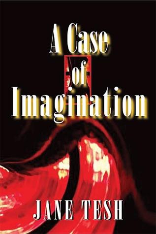 A Case of Imagination (Madeline Maclin #1)