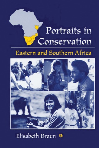 Portraits in Conservation: Eastern and Southern Africa