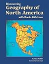 Discovering Geography of North America with Books Kids Love
