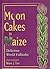 Moon Cakes to Maize: Delicious World Folktales