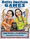 Native American Games and Stories Native American Games and Stories