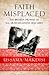 Faith Misplaced: The Broken Promise of U.S.-Arab Relations: 1820-2001