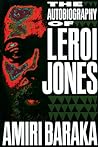 The Autobiography of LeRoi Jones by Amiri Baraka