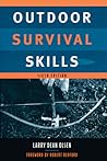 Outdoor Survival Skills by Larry Dean Olsen