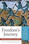 Freedom's Journey: African American Voices of the Civil War (The Library of Black America series)